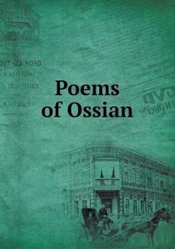 The Poems of Ossian