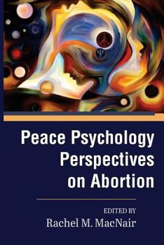 Paperback Peace Psychology Perspectives on Abortion Book