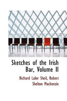 Paperback Sketches of the Irish Bar, Volume II Book