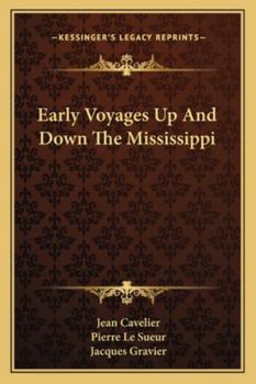 Paperback Early Voyages Up And Down The Mississippi Book