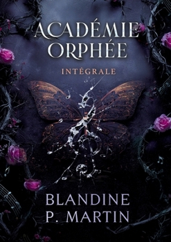 Paperback Académie Orphée - Intégrale [French] Book