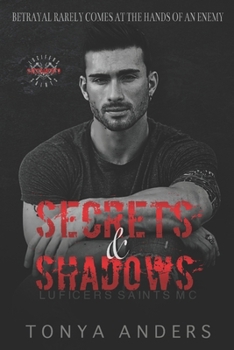 Paperback Secrets and Shadows: Motorcycle Club Single Dad Dark Romance Book