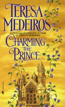 Charming the Prince - Book #1 of the Once Upon a Time