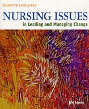 Paperback Nursing Issues in Leading and Managing Change Book