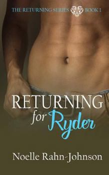 Returning for Ryder - Book #1 of the Returning