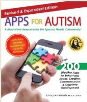 Paperback Apps for Autism - Revised and Expanded: An Essential Guide to Over 200 Effective Apps! Book