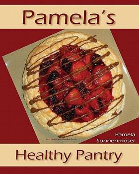 Paperback Pamela's Healthy Pantry Book