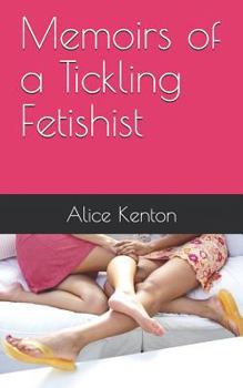 Paperback Memoirs of a Tickling Fetishist Book