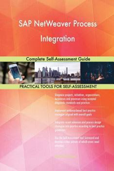 Paperback SAP NetWeaver Process Integration Complete Self-Assessment Guide Book