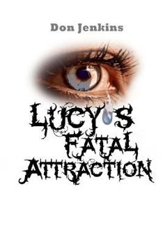 Paperback Lucy's Fatal Attraction Book