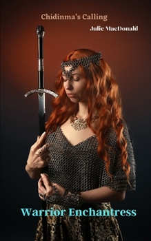 Paperback Warrior Enchantress: Chidinma's calling. Book