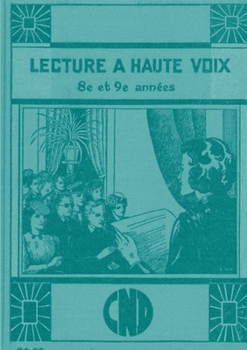Paperback Lecture à haute voix - 8e et 9e années Book