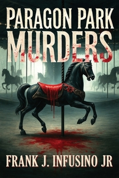Paperback The Paragon Park Murders Book