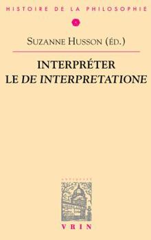 Paperback Interpreter Le de Interpretatione [French] Book