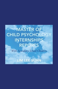 Paperback Master of Child Psychology Internships Reports: With Secondary School Children Book