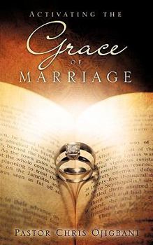 Paperback Activating the Grace of Marriage Book