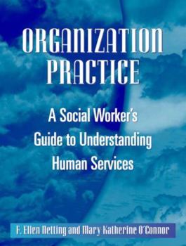 Paperback Organization Practice: A Social Worker's Guide to Understanding Human Services Book