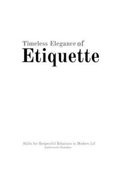 Paperback Timeless Elegance of Etiquette Book