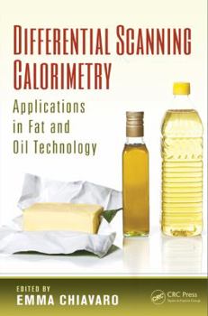 Hardcover Differential Scanning Calorimetry: Applications in Fat and Oil Technology Book