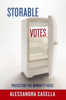 Paperback Storable Votes: Protecting the Minority Voice Book