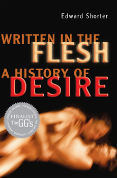 Paperback Written in the Flesh: A History of Desire Book