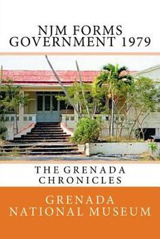 Paperback NJM Forms Government 1979: The Grenada Chronicles Book