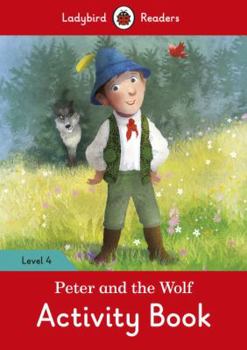 Paperback Peter and the Wolf activity book - Ladybird Readers Level 4 Book