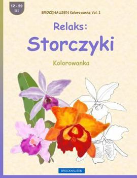 Paperback BROCKHAUSEN Kolorowanka Vol. 1 - Relaks: Storczyki: Kolorowanka [Polish] Book