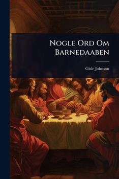Paperback Nogle Ord Om Barnedaaben [Norwegian] Book