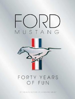 Hardcover Ford Mustang 40 Years of Fun Book