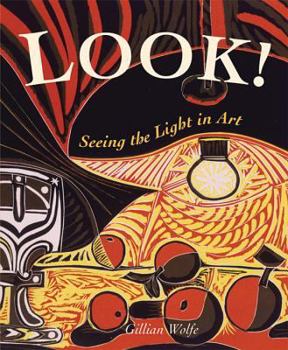 Hardcover Look! Seeing the Light in Art Book