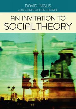 Paperback An Invitation to Social Theory Book