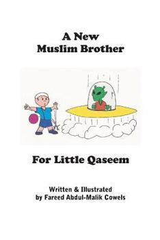 Paperback A New Muslim Brother For Little Qaseem Book
