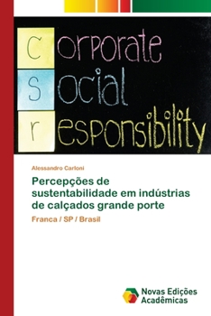 Paperback Percepções de sustentabilidade em indústrias de calçados grande porte [Portuguese] Book