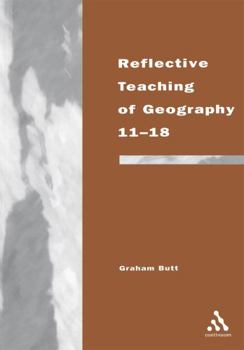 Paperback Reflective Teaching of Geography 11-18 Book