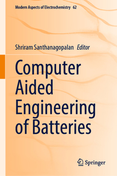 Hardcover Computer Aided Engineering of Batteries Book