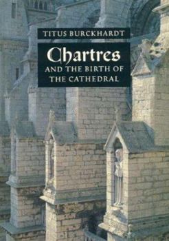 Paperback Chartres and the Birth of Cathedral Book