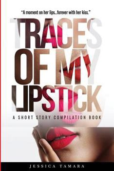 Paperback Traces of My Lipstick: A Short Story Compilation Book