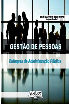 Paperback Gest o De Pessoas: Enfoques De Administra o P blica [Portuguese] Book