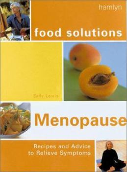 Paperback Menopause: Recipes and Advice to Relieve Symptoms Book