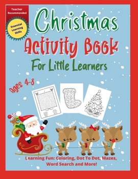 Paperback Christmas Activity Book for Little Learners: A Complete Book of Fun and Engaging Christmas Activities for Kids Vol. 2 Book