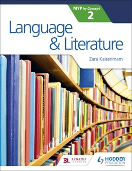 Paperback Language and Literature for the Ib Myp 2: Hodder Education Group Book