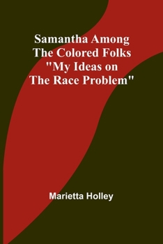 Samantha On The Race Problem
