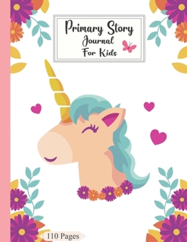 Primary Story  Journal For Kids-Unicorn: Grades K-2: Primary Composition Half Page Lined Paper with Drawing Space (8.5" x 11" Notebook), Learn To Write and Draw Journal
