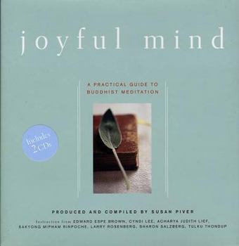 Hardcover Joyful Mind: A Practical Guide to Buddhist Meditation [With 2 CD's] Book