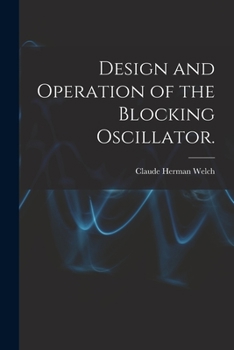 Paperback Design and Operation of the Blocking Oscillator. Book