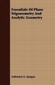 Paperback Essentials Of Plane Trigonometry And Analytic Geometry Book