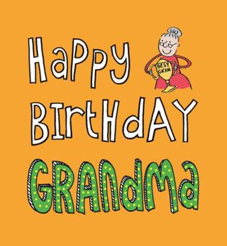 Hardcover Happy Birthday Grandma Book