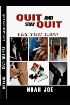 Paperback QUIT And Stay QUIT: YES you CAN Book