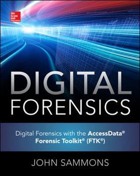 Paperback Digital Forensics with the Accessdata Forensic Toolkit (Ftk) Book